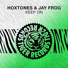 HOXTONES & JAY FROG - KEEP ON